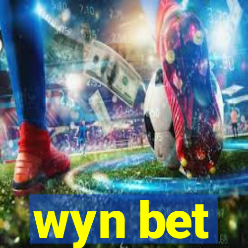wyn bet